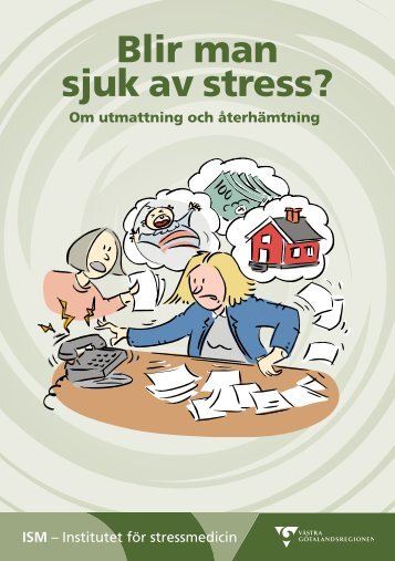 Blir man sjuk av stress?Nytt fönster. - Institutet för stressmedicin