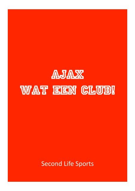 AFC Ajax - SECOND LIFE SPORTS