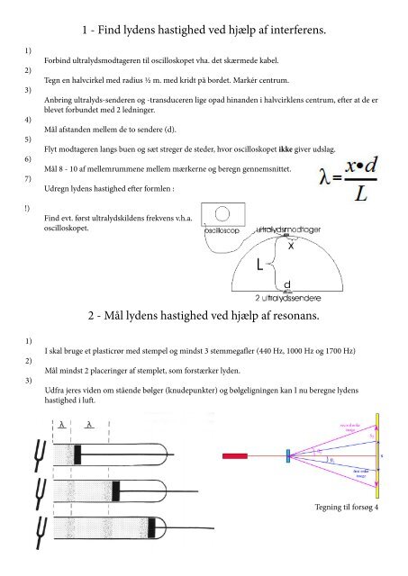 Mål lydens hastighed ved hjælp af resonans.