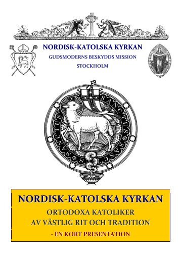 NKK - kort presentation - Nordisk-Katolska Kyrkan