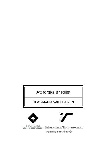 Att forska är roligt