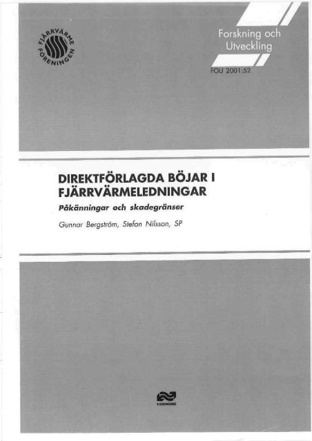 Direktförlagda böjar i fjärrvärmeledningar - Svensk Fjärrvärme