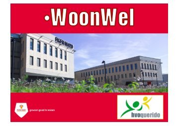 WoonWel, verzorgd door Edo Baart, Petra Kulderij (Eigen Haard)