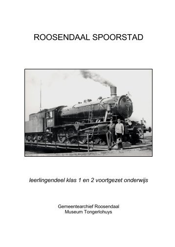 ROOSENDAAL SPOORSTAD - Gemeentearchief Roosendaal