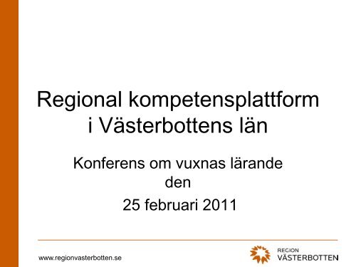 Barbro Lundmark, Region Västerbotten: Kompetensplattform i ...