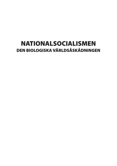 Nationalsocialismen - den biologiska världsåskådningen