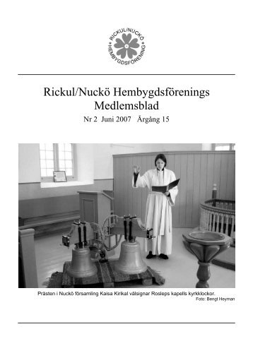 Medlemsblad 2 2007 - Rickul-Nuckö hembygdsförening