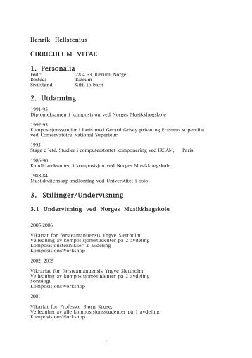 CIRRICULUM VITAE 1. Personalia 2. Utdanning 3. Stillinger ...