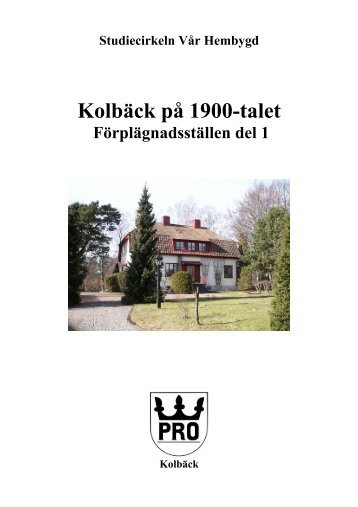 Kolbäck förplägnadsställen 1900-talet del 1