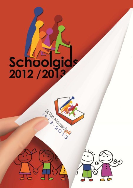 Schoolgids 2012-2013 definitief - Ds. Van Maasschool