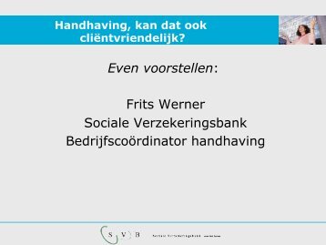 1. Handhaving door de SVB Handhaving