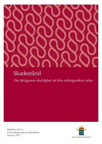 RättsPM 2013 1 - Åklagarmyndigheten