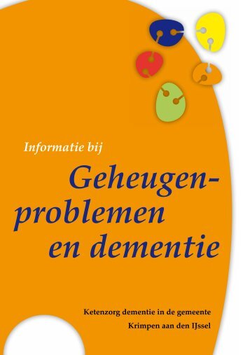 Geheugen- problemen en dementie - Vierstroom