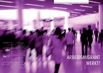 Arbeidsmigrant werkt!.pdf - VNO-NCW