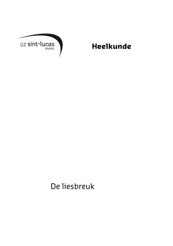 De liesbreuk (brochure AZ Sint-Lucas Brugge)