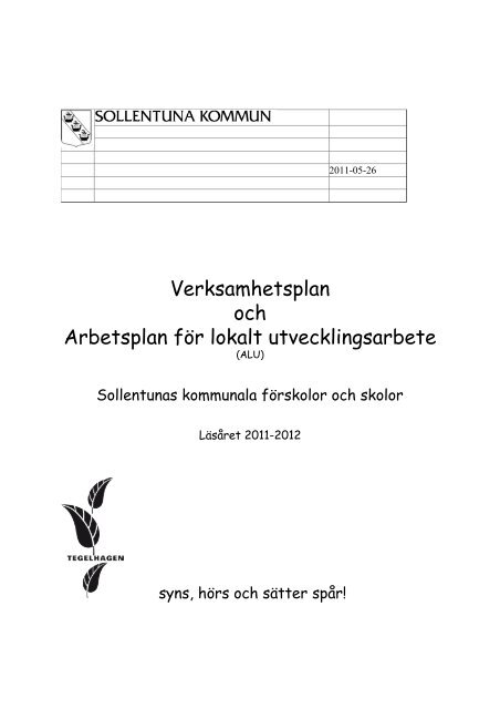 Tegelhagen lokal arbetsplan 2011 2012 - Sollentuna kommun