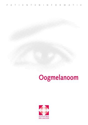 Oogmelanoom - Stichting Melanoom