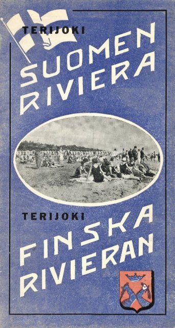 Suomen Riviera, matkailuesite 1930-luvulta - Terijoki