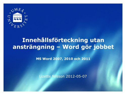 Innehållsförteckning utan ansträngning - Word gör jobbet