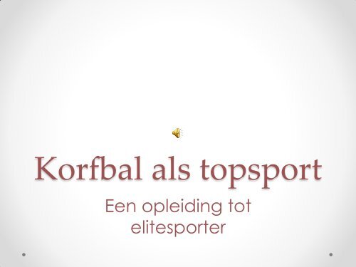 Korfbal als topsport Tossens Luc.pdf