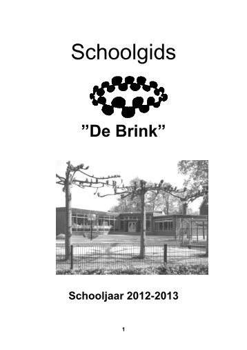 W A A R O M  D E Z E  S C H O O L G I D S - Basisschool de Brink