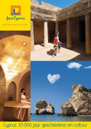 Cyprus. 10 000 jaar geschiedenis en cultuur - Cyprus Tourism ...
