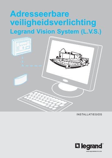 Adresseerbare veiligheidsverlichting Legrand Vision System (LVS)