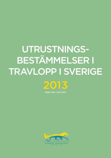 Utrustningsbestämmelser - Svensk Travsport