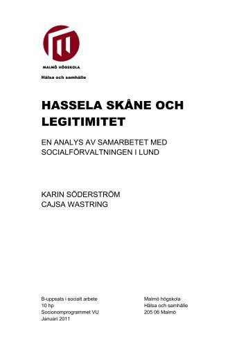 HASSELA SKÅNE OCH LEGITIMITET