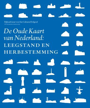 De Oude Kaart van Nederland: leegstand en herbestemming