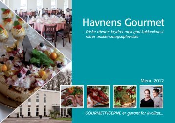 God mad skal smage af - Havnens Gourmet