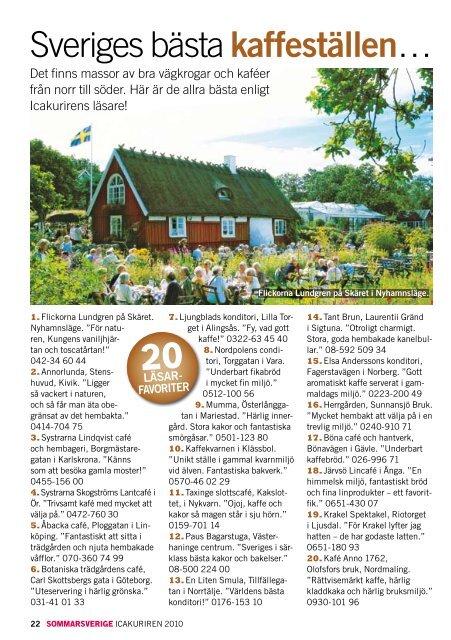 Se hela listan med vägkrogar och kaféer i en pdf. - ICA-Kuriren