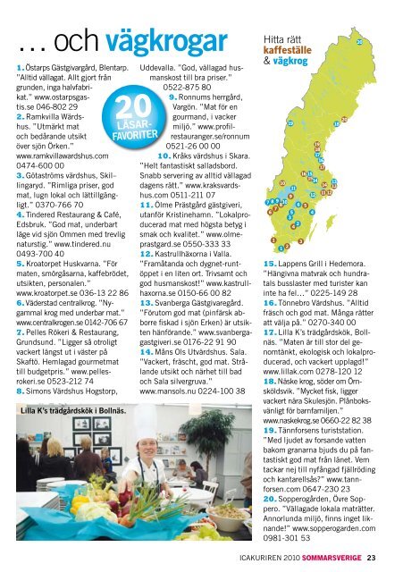 Se hela listan med vägkrogar och kaféer i en pdf. - ICA-Kuriren