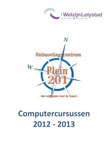 Computercursussen 2012 - 2013 - Welzijn Lelystad