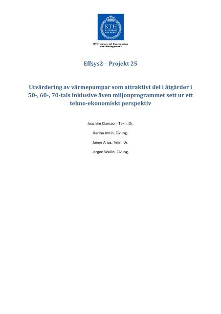 Effsys2 – Projekt 25 Utvärdering av värmepumpar som attraktivt del i ...