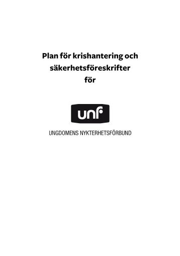 Plan för krishantering och säkerhetsföreskrifter för - UNF