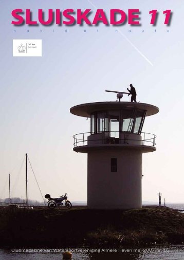 Clubmagazine van Watersportvereniging Almere ... - Sluiskade 11