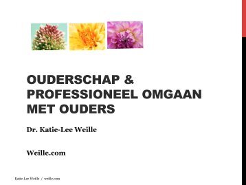 Presentatie Dr. Katie-Lee Weille - Dr. GJ van Hoytema Stichting