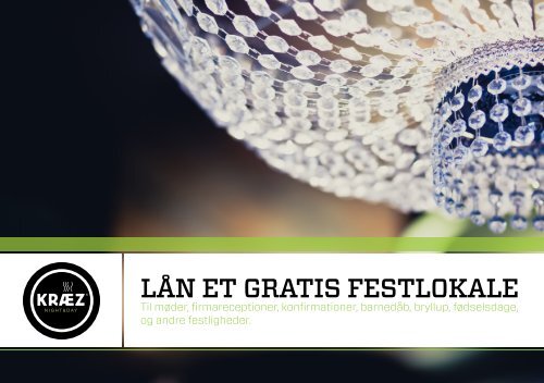 LÅN ET GRATIS FESTLOKALE - Café Kræz