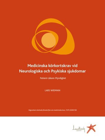 Medicinska körkortskrav vid Neurologiska och Psykiska sjukdomar