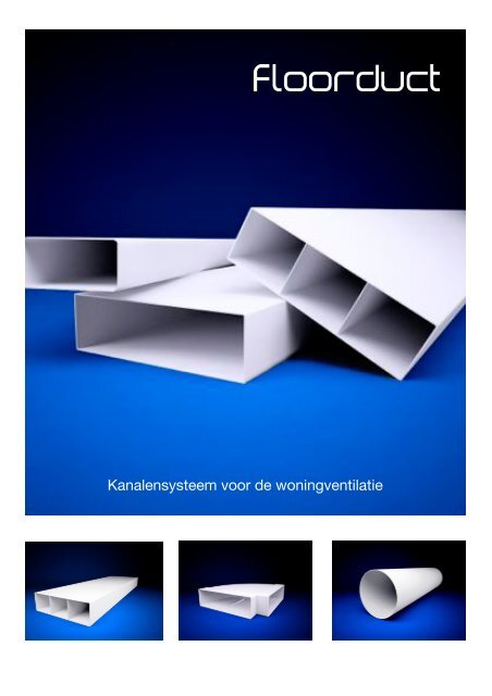 Folder floorduct met versterkte bochten-nl neutraal + as)