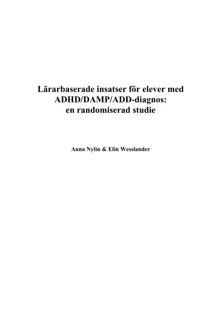 Lärarbaserade insatser för elever med ADHD/DAMP/ADD-diagnos ...