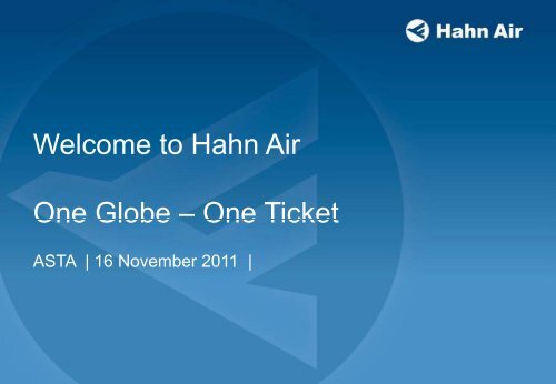 Welcome to Hahn Air One Globe – One Ticket One Globe One Ticket