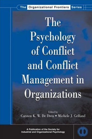 CONFLICT MANAGEMENT The Psychology of conflict and conflict ...