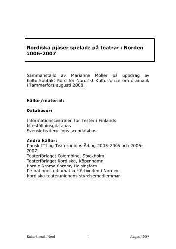 Nordiska pjäser spelade på teatrar i Norden 2006-2007 ...