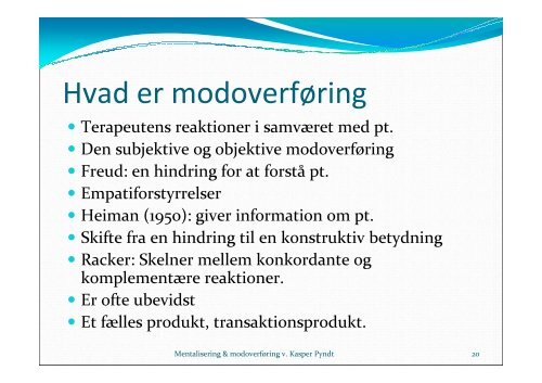 Modoverføring og mentalisering - Kasper Pyndt - Region Midtjylland