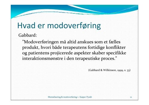 Modoverføring og mentalisering - Kasper Pyndt - Region Midtjylland