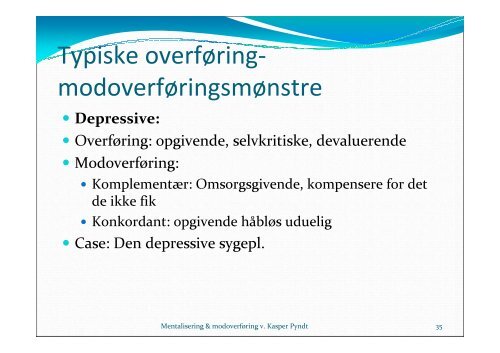 Modoverføring og mentalisering - Kasper Pyndt - Region Midtjylland