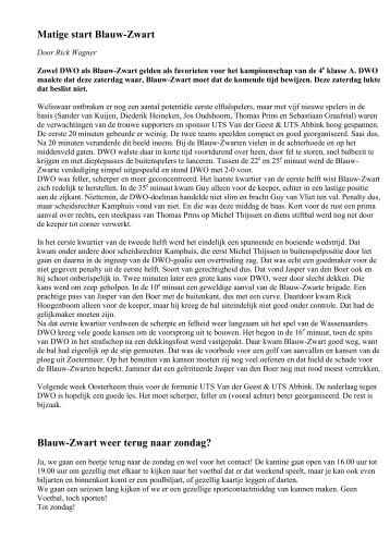 Matige start Blauw-Zwart Blauw-Zwart weer terug naar zondag?