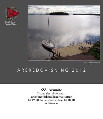 Årsredovisning 2012 (.pdf) - Sandvikens Segelsällskap